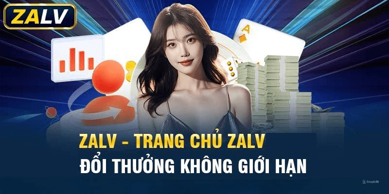 Tổng quan về nhà cái Zalv